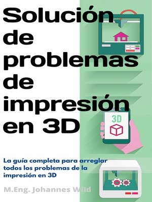 cover image of Solución de problemas de impresión en 3D